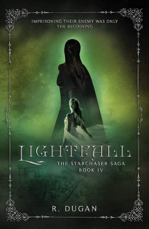 [The Starchaser Saga 04] • Lightfall